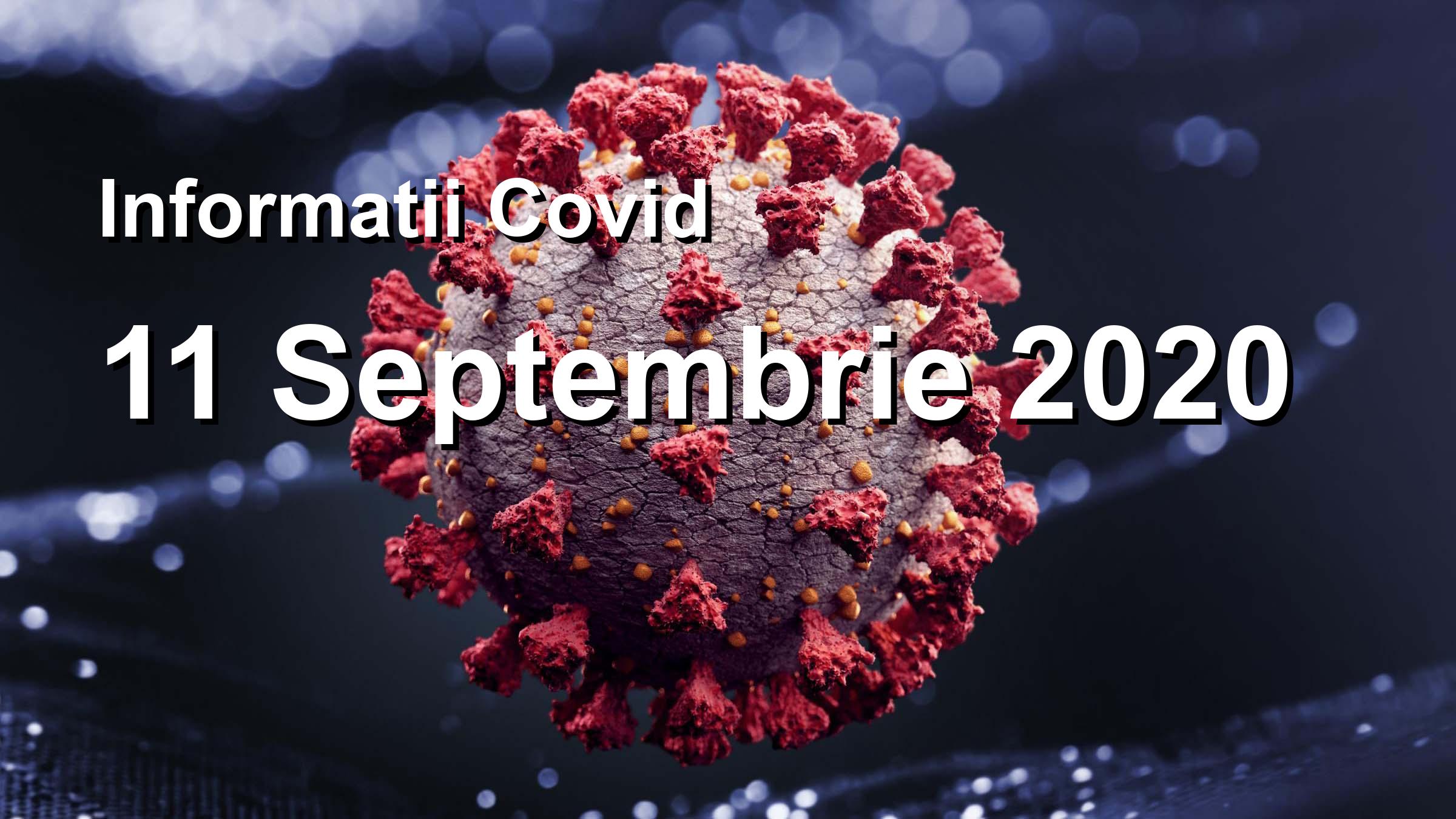 Informatii Covid-19 pentru 11 Septembrie 2020: 1391 infectari, 26149 teste. | Coronavirus Romania